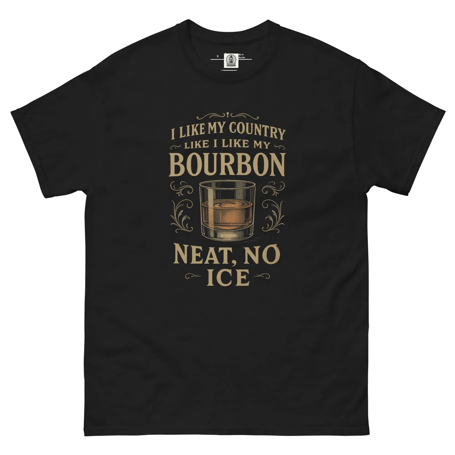I Like My Country Like I Like My Bourbon: Neat, No ICE - Anti-ICE activist t-shirt design